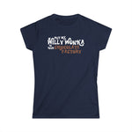 Put My Willy Wonka In Your Chocolate Factory - Women's T-Shirt