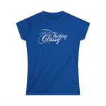 Fucking Classy - Women's T-Shirt