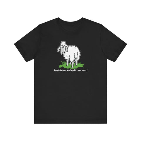 Baaaaaa Means Nooooo - Men's T-Shirt