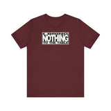 I Bring Nothing To The Table - Men's T-Shirt