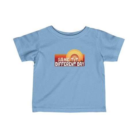 Same Tit Different Day - Baby T-Shirt