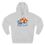 Blue Trash - Hoodie