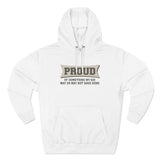 Proud Of Something My Kid May Or May Not Have Done - Hoodie