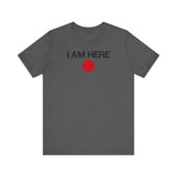 I Am Here - Men's T-Shirt