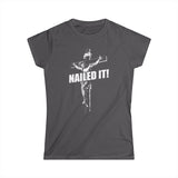 Nailed It! - Women's T-Shirt