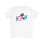 Canadians Are Eh'holes - Men's T-Shirt