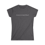 Any Way We Can Speed This Up? - Women's T-Shirt