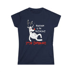 Rudolph Is An Alcoholic - Stop Enabling - Women's T-Shirt