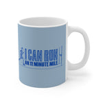 I Can Run An 11 Minute Mile - Mug