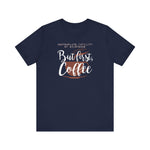 But First Coffee - Men's T-Shirt