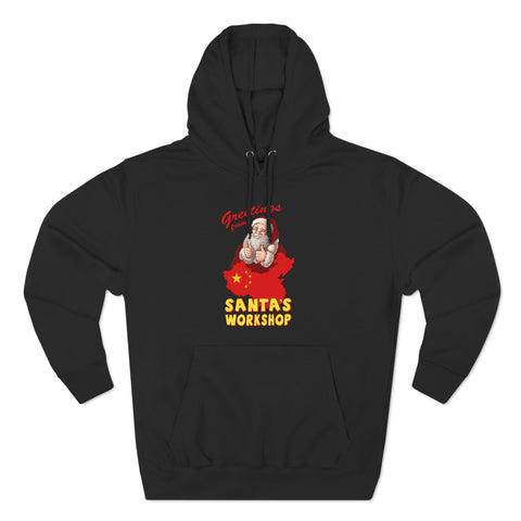 Greetings From Santa's Workshop (China) - Hoodie