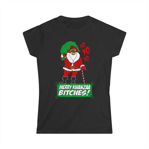 Yo Yo Yo - Merry Kwanzaa Bitches - Women's T-Shirt