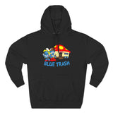 Blue Trash - Hoodie