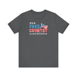 It's A Free Country - Hey You Get What You Pay For - Men's T-Shirt