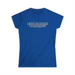 I Meet Or Exceed Expectations - Women's T-Shirt