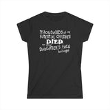 Thousands Of My Potential Children Died On Your Daughter's Face Last Night - Women's T-Shirt