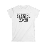 Ezekiel 23:20 - Women's T-Shirt