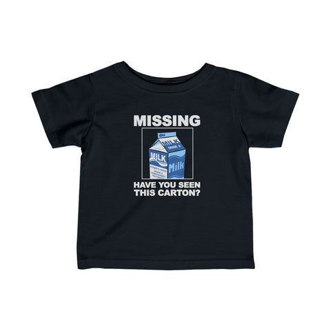 Missing - Have You Seen This Carton? - Baby T-Shirt