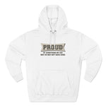 Proud Of Something My Kid May Or May Not Have Done - Hoodie