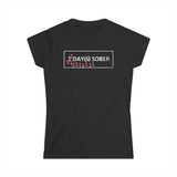 1 Day(s) Sober - Women's T-Shirt