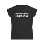 Preguntame Lo Que Dice Esta Playera - Women's T-Shirt