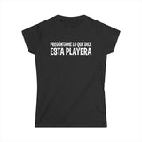 Preguntame Lo Que Dice Esta Playera - Women's T-Shirt