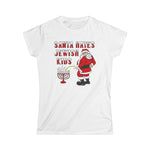 Santa Hates Jewish Kids - Women's T-Shirt