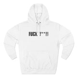 Fuck Y**! - Hoodie