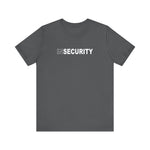 Insecurity - Guys Tee