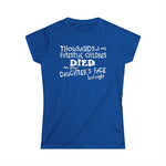 Thousands Of My Potential Children Died On Your Daughter's Face Last Night - Women's T-Shirt