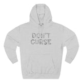 Don't Curse - Hoodie