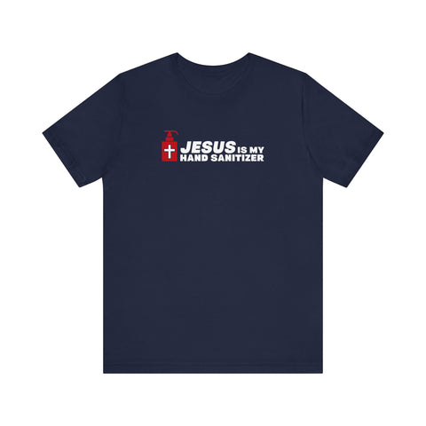 Jesus Is My Hand Sanitizer (Coronavirus) -   Men's T-Shirt