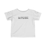 All Daddy Wanted Was A Blowjob - Baby T-Shirt