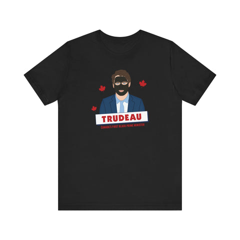 Trudeau - Canada's First Black Prime Minister -  Men's T-Shirt