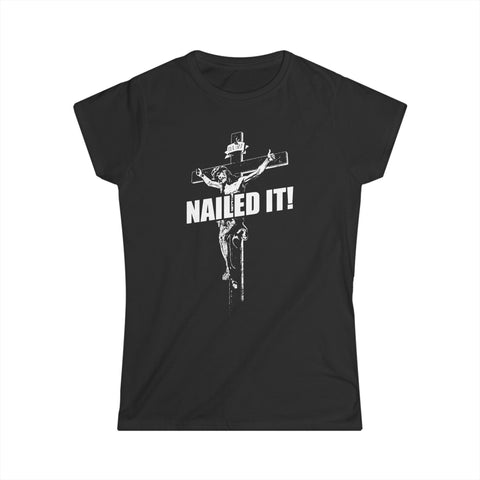 Nailed It! - Women's T-Shirt