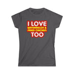 I Love Watermelon & Fried Chicken Too - Women's T-Shirt