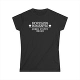 Hopeless Romantic Seeks Filthy Whore - Women's T-Shirt