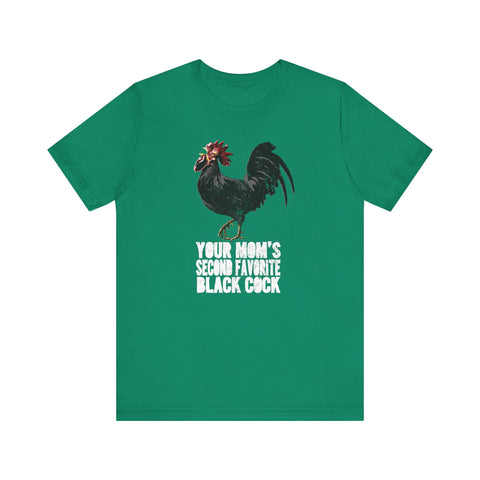 Your Mom's Second Favorite Black Cock - Men's T-Shirt