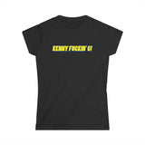 Kenny Fuckin' G! - Women's T-Shirt