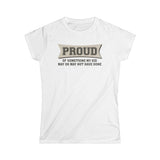 Proud Of Something My Kid May Or May Not Have Done - Women's T-Shirt