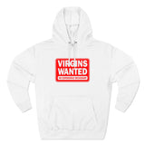 Virgins Wanted No Experience Necessary - Hoodie