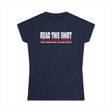 Read This Shirt Buy The Next Round. I Don't Make The Rules I Just Wear The Shirt - Women's T-Shirt