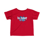 I'm Cute? No Shit - Baby T-Shirt