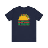 My Preferred Gender Pronoun Is Mexican (Taco) - Men's T-Shirt