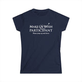 Make A Wish Participant Please Jump Up And Down - Women's T-Shirt