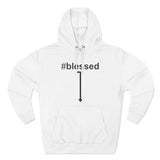 #Blessed - Hoodie