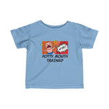 Potty Mouth Trained - Baby T-Shirt