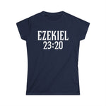 Ezekiel 23:20 - Women's T-Shirt