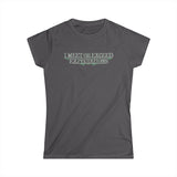 I Meet Or Exceed Expectations - Women's T-Shirt