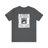 Lost Pet Midget Responds To The Name Tiny Jeff - Men's T-Shirt